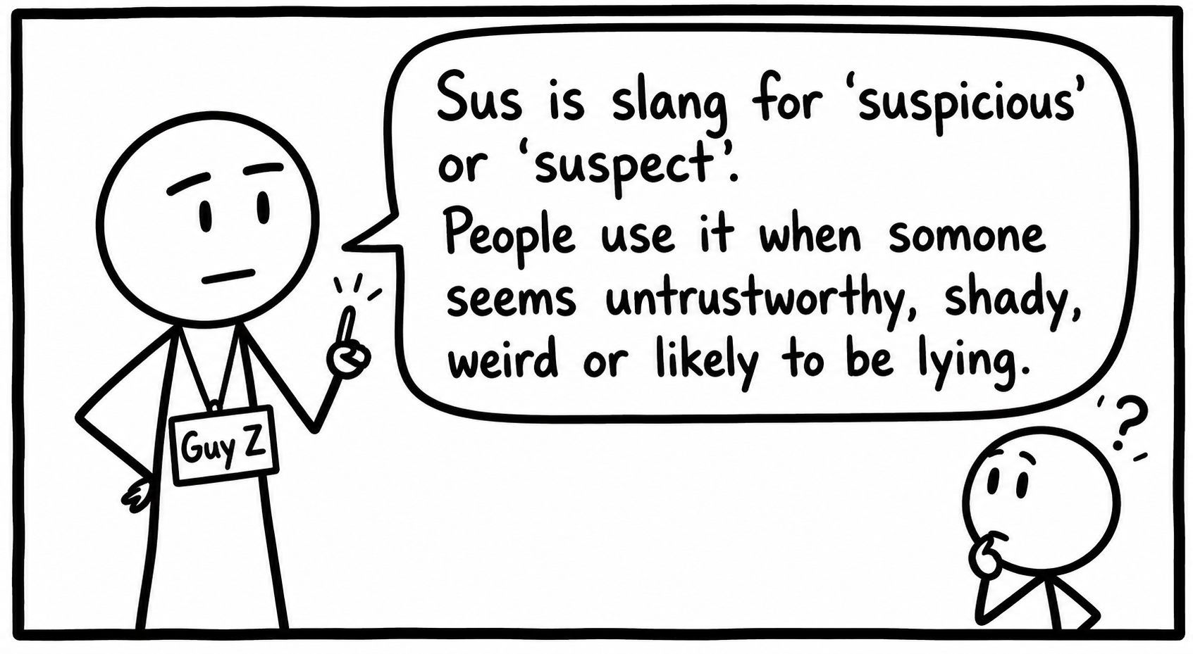 Guy Z explaining Sus slang